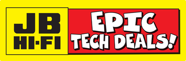 Epic Tech Deals - JB HiFi