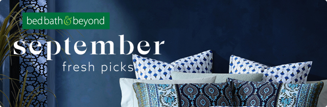 September Fresh Picks - Bed Bath and Beyond