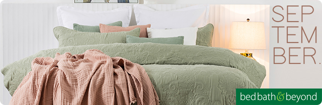 September - Bed Bath and Beyond