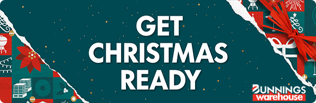 Get Christmas Ready - Bunnings
