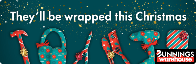 They will be Wrapped this Christmas -  Bunnings