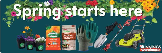 Spring Starts Here - Bunnings Warehouse