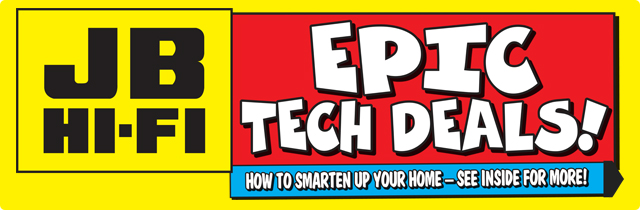 Epic Tech Deals - JB HiFi