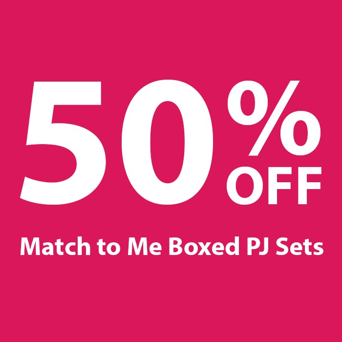 50% off Match to Me Boxed PJ Sets