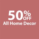 50-off-All-Home-Decor Sale