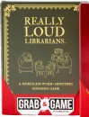 Grab-Game-Really-Loud-Librarians Sale