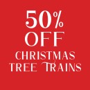 50-off-Christmas-Tree-Trains Sale