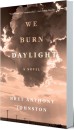 We-Burn-Daylight Sale