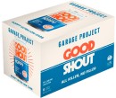 Garage-Project-Good-Shout-6-x-330ml-Cans Sale