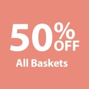 50-off-All-Baskets Sale