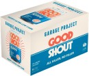 Garage-Project-Good-Shout-6-x-330mL-Cans Sale