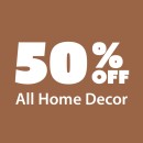 50-off-All-Home-Decor Sale