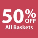 50-off-All-Baskets Sale