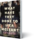 What-Have-They-Done-to-Liza-McLean Sale