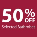 50-off-Selected-Bathrobes Sale