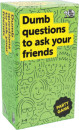 Dumb-Questions-To-Ask-Your-Friends Sale