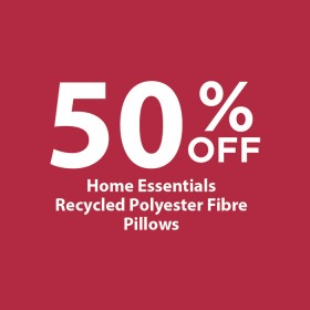 50-off-Home-Essentials-Recycled-Polyester-Fibre-Pillows on sale