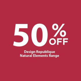50-off-Design-Republique-Natural-Elements-Range on sale