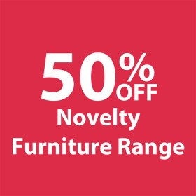 50%25+off+Novelty+Furniture+Range