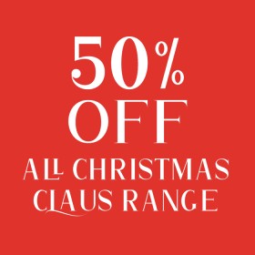 50-off-All-Christmas-Claus-Range on sale