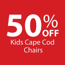 50-off-Kids-Cape-Cod-Chairs on sale