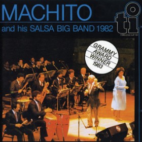 Machito+and+His+Salsa+Big+Band%3A+Machito+and+His+Salsa+Big+Band+1982+%281982%29