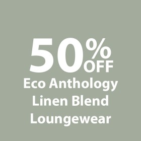 50-off-Eco-Anthology-Linen-Blend-Loungewear on sale