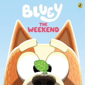 Bluey%3A+The+Weekend