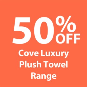 50%25+off+Cove+Luxury+Plush+Towel+Range