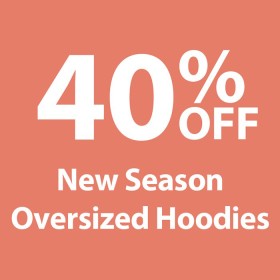 40%25+off+New+Season+Oversized+Hoodies