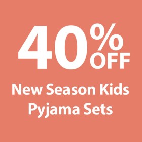 40%25+off+New+Season+Kids+Pyjama+Sets