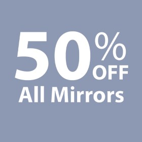 50-off-All-Mirrors on sale