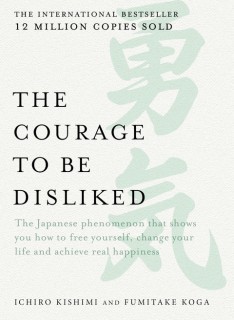 The-Courage-To-Be-Disliked on sale