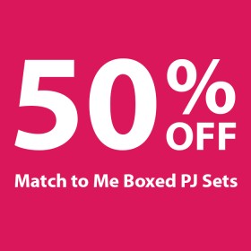 50-off-Match-to-Me-Boxed-PJ-Sets on sale