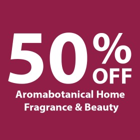 50%25+off+Aromabotanical+Home+Fragrance+%26amp%3B+Beauty