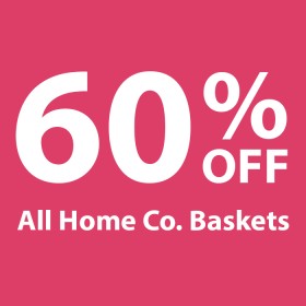 60-off-All-Home-Co-Baskets on sale