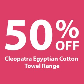 50%25+off+Cleopatra+Egyptian+Cotton+Towel+Range