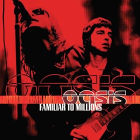 Oasis-Familiar-To-Millions on sale