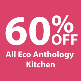 60-off-All-Eco-Anthology-Kitchen on sale