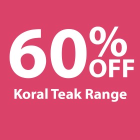 60%25+off+Koral+Teak+Range