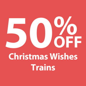 50-off-Christmas-Wishes-Trains on sale